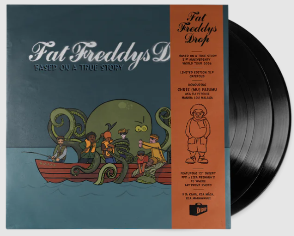 Fat Freddys Drop - Based On A True Story 21st Anniversary Edition