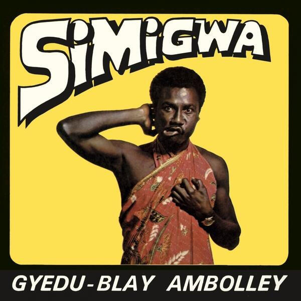 Gyedu-Blay Ambolley - Simigwa