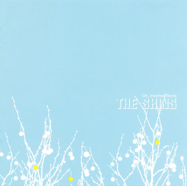 The Shins – Oh, Inverted World
