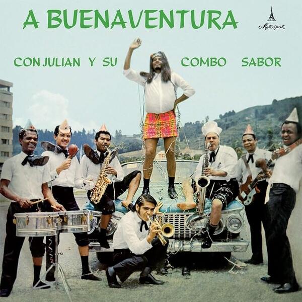 Julian Y Su Combo Sabor – A Buenaventura