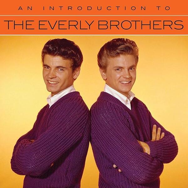 The Everly Brothers – An Introduction To The Everly Brothers