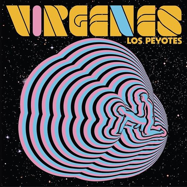 Los Peyotes - Virgenes