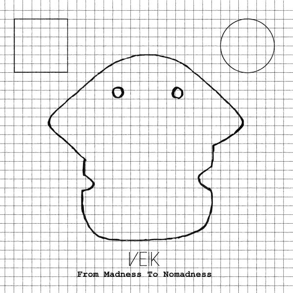 Veik – From Madness To Nomadness (10")