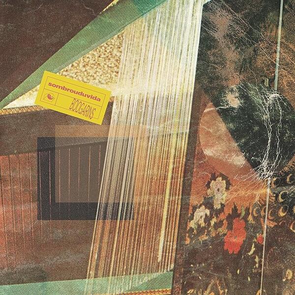 Boogarins – Sombrou Duvida