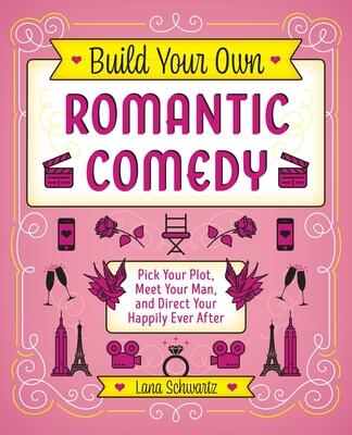 Lana Schwartz - Build Your Own Romantic Comedy (EN)