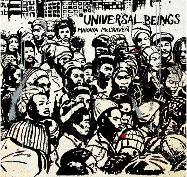 Makaya McCraven - Universal Beings