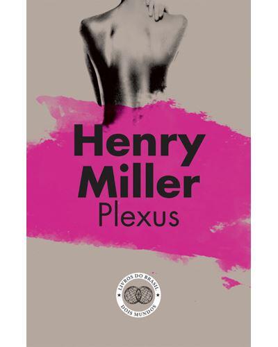 Henry Miller - Plexus