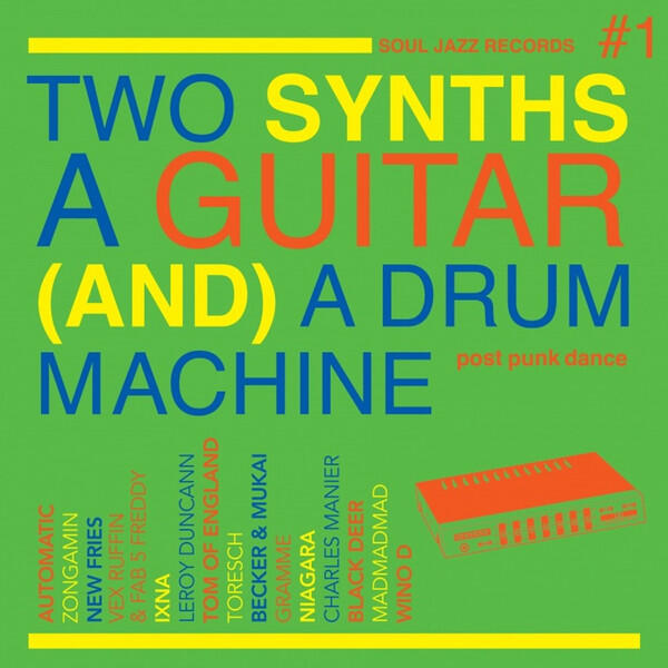 Various – Two Synths A Guitar (And) A Drum Machine #1