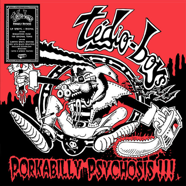 Tédio-Boys – Porkabilly Psychosis!!!