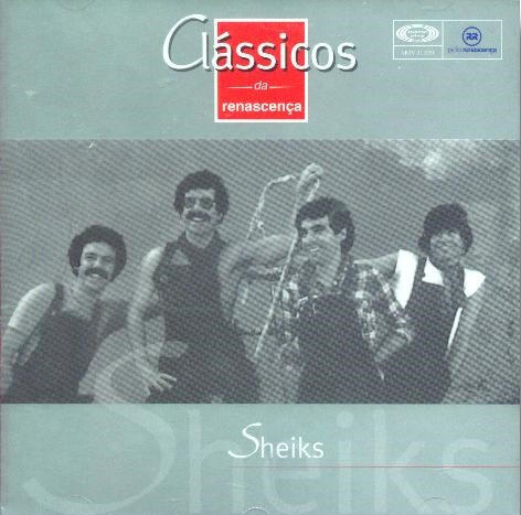 Sheiks – Clássicos Da Renascença