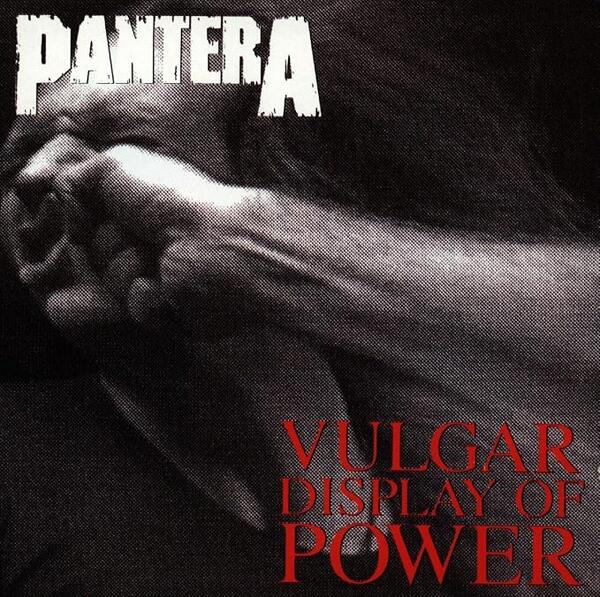 Pantera – Vulgar Display Of Power