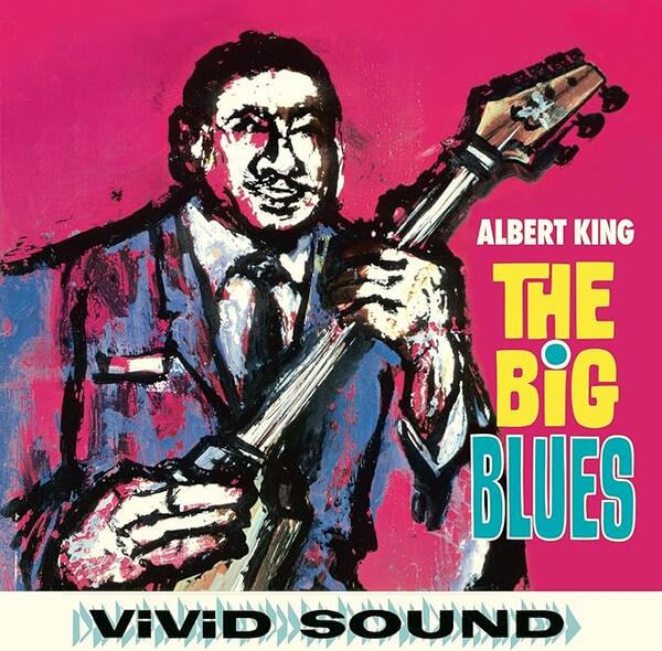 Albert King - The Big Blues