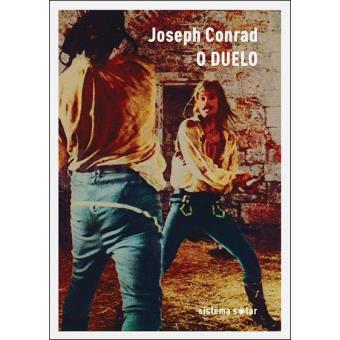 Joseph Conrad - O Duelo