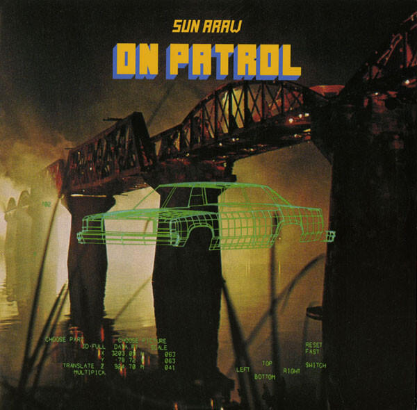 Sun Araw – On Patrol
