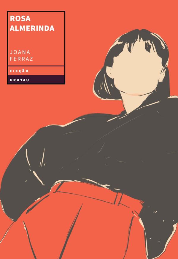 Joana Ferraz - Rosa Almerinda
