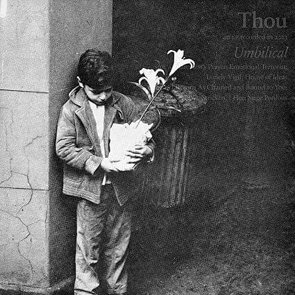 Thou - Umbilical +7"