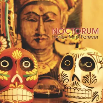 Noctorum – Honey Mink Forever
