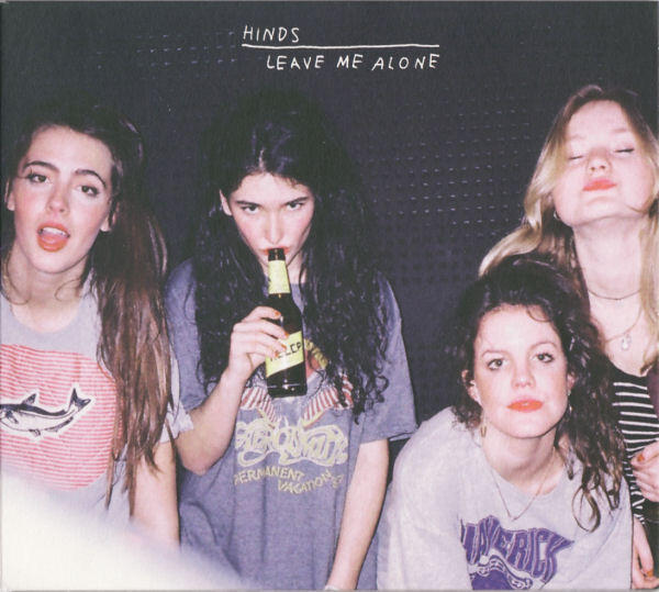 Hinds – Leave Me Alone