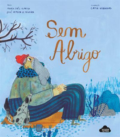 José Almeida de Oliveira e Maria Inês Almeida - Sem Abrigo