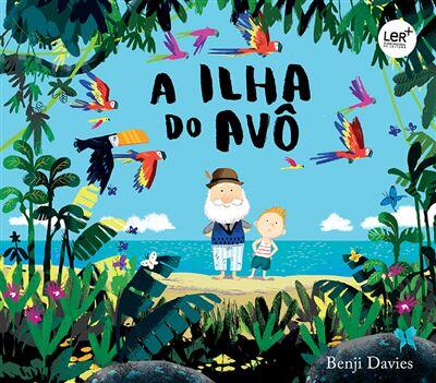 Benji Davies - A Ilha do Avô