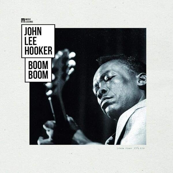 John Lee Hooker – Boom Boom