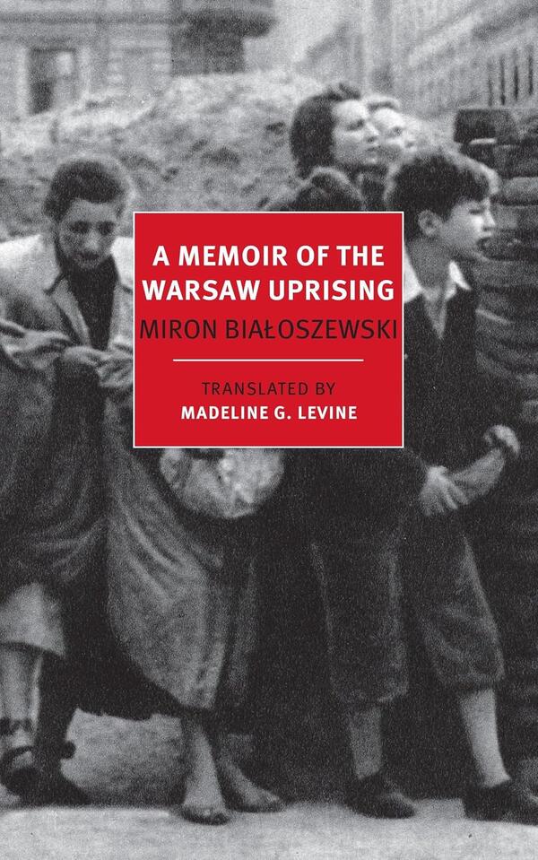 Miron Bialoszewski - A Memoir Of The Warsaw Uprising (EN)