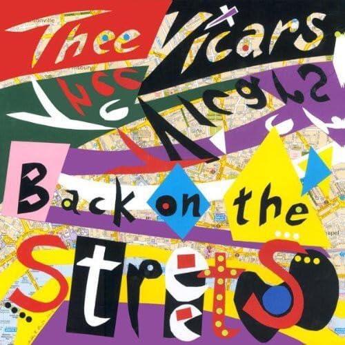 Thee Vicars - Back On The Streets