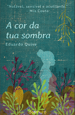 Eduardo Quive - A Cor da Sombra