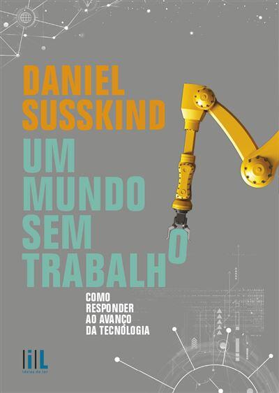 Daniel Susskind - Um Mundo sem Trabalho