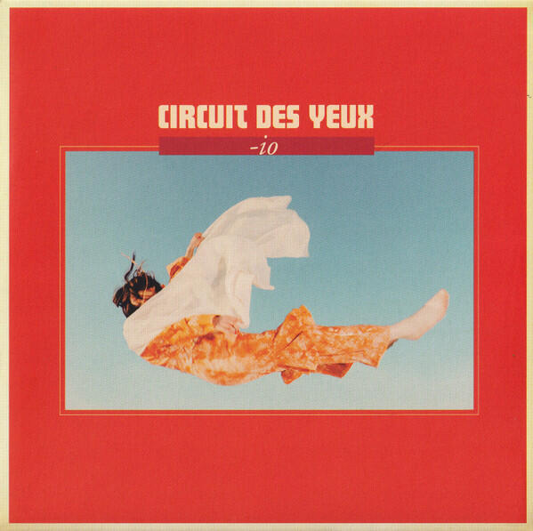 Circuit Des Yeux - -io