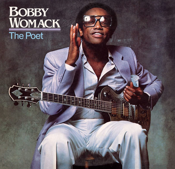 Bobby Womack - The Poet