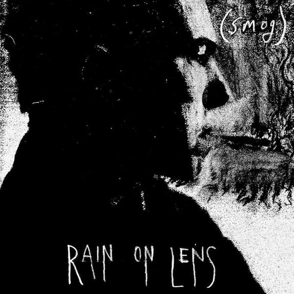 Smog – Rain On Lens