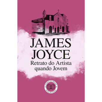 James Joyce - Retrato do Artista quando Jovem