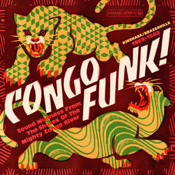 Various – Congo Funk! Sound Madness From The Shores Of The Mighty Congo River