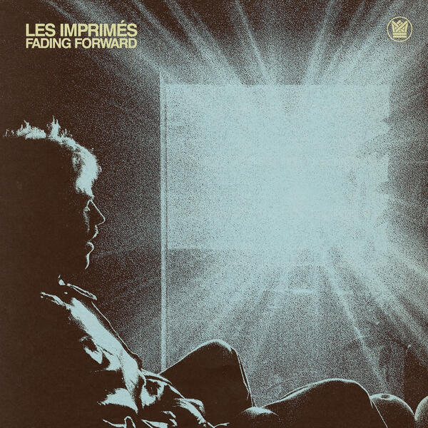 Les Imprimés - Fading Forward (indies)