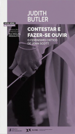 Judith Butler - Contestar e Fazer-se Ouvir