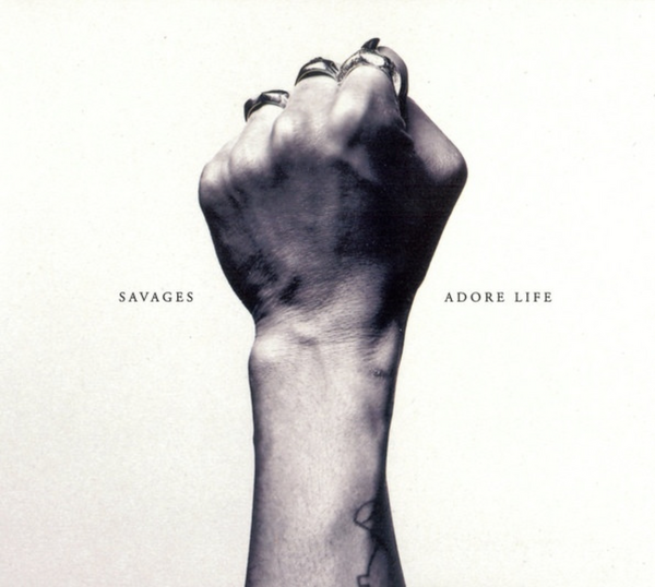 Savages - Adore Life