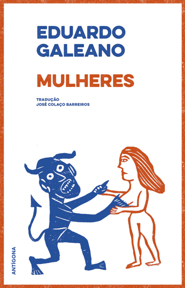 Eduardo Galeano - Mulheres