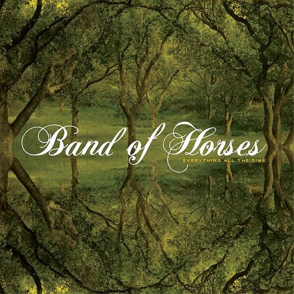 Band Of Horses – Everything All The Time