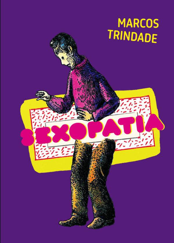 Marcos Trindade - Sexopatia