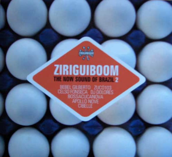 Various – Ziriguiboom - The Now Sound Of Brazil 2