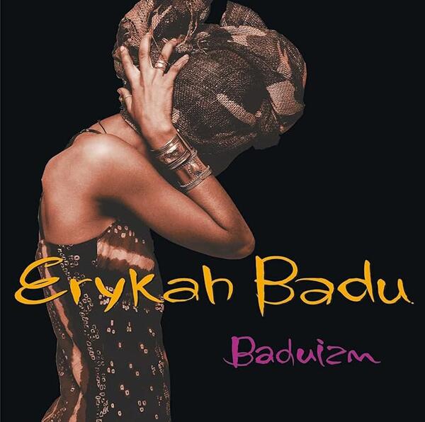 Erykah Badu – Baduizm