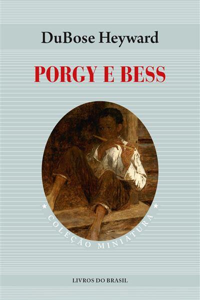 DuBose Heyward - Porgy e Bess