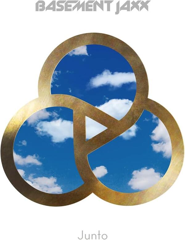 Basement Jaxx – Junto