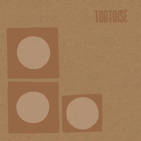 Tortoise – Tortoise