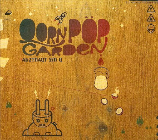 Abztraqt Sir Q – Qorn Pop Garden