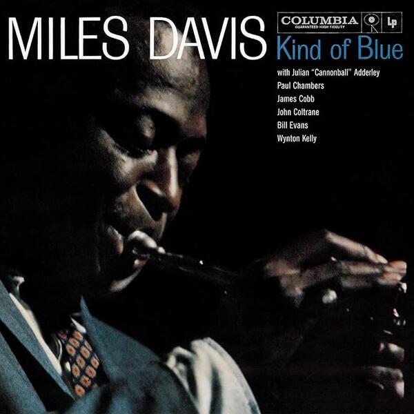 Miles Davis – Kind Of Blue