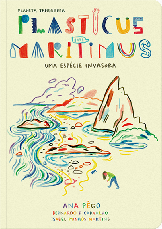 Ana Pêgo e Isabel Minhós Martins - Plasticus Maritimus
