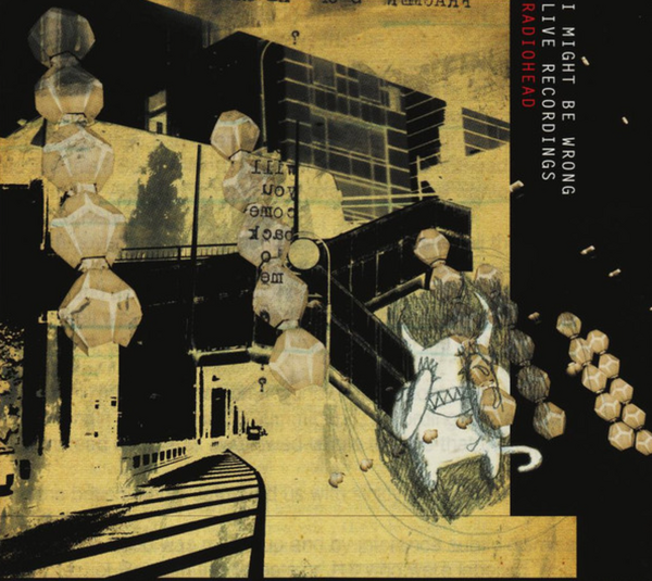  Radiohead - I Might Be Wrong