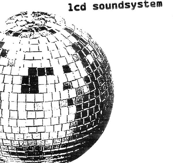 LCD Soundsystem – LCD Soundsystem